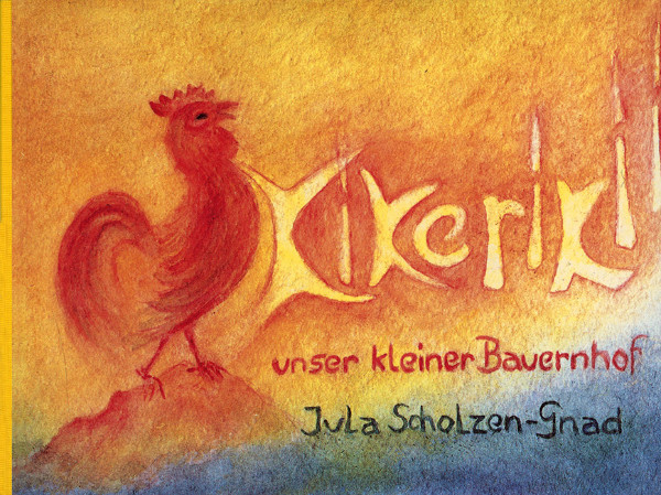 Kikeriki – unser kleiner Bauernhof