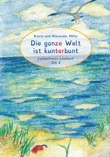 Die ganze Welt ist kunterbunt - Teil 2