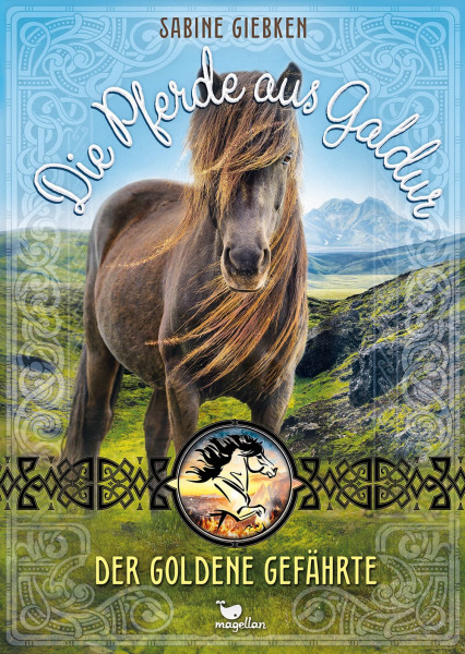 Die Pferde aus Galdur - Der goldene Gefährte (Band 1)