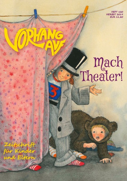 VORHANG AUF Heft 120 Mach Theater!