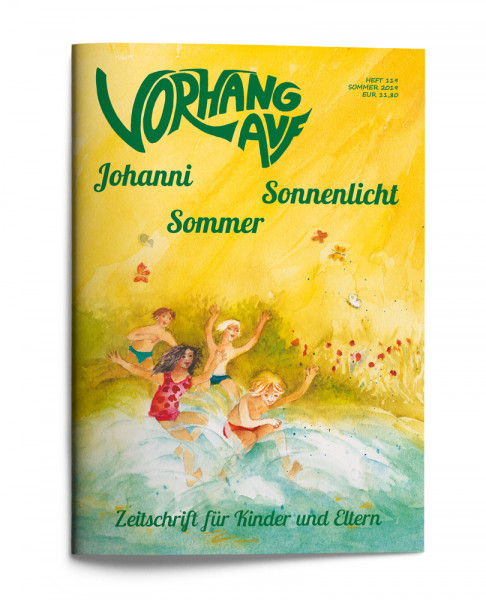 VORHANG AUF Heft 119 Johanni, Sommer, Sonnenlicht